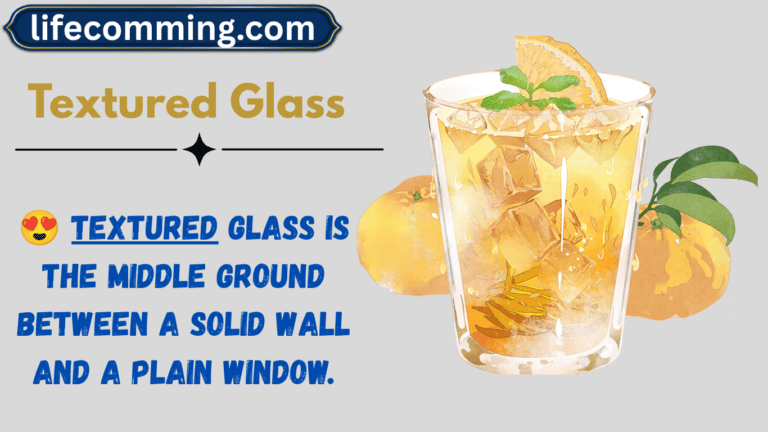 Textured Glass